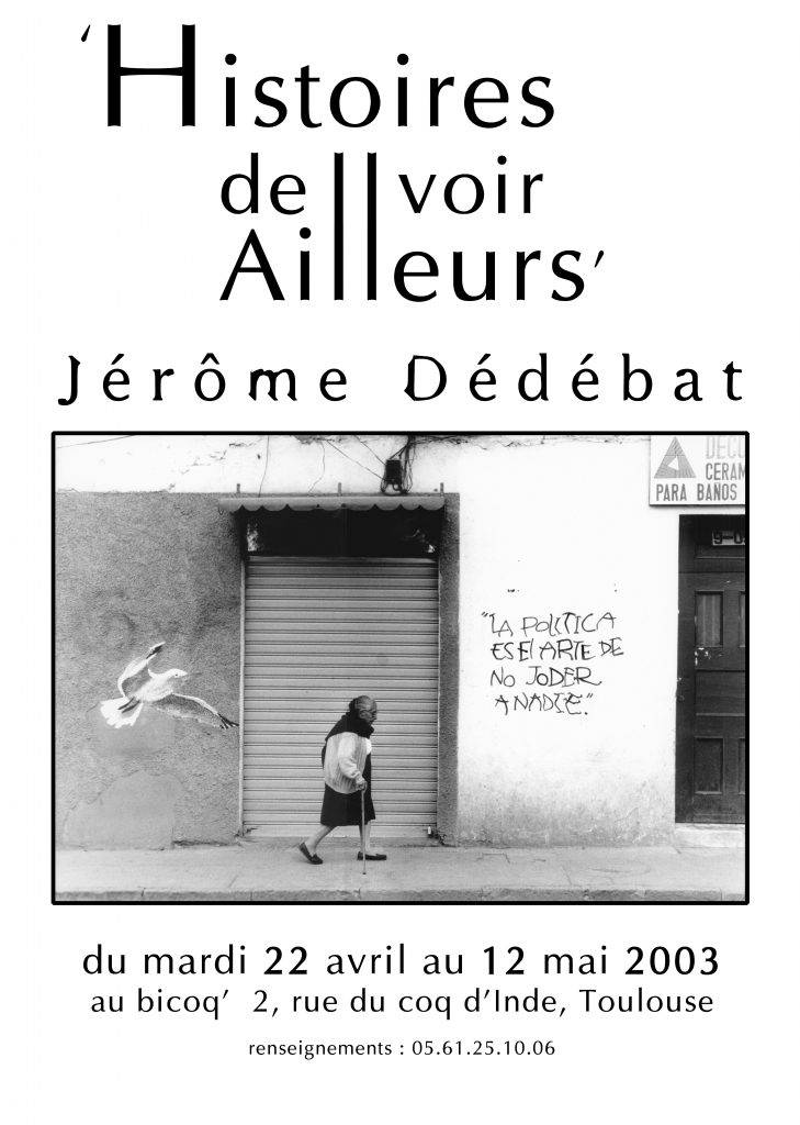 Expo photo histoires de voir ailleurs dedebat